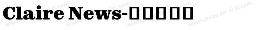 Claire News字体转换